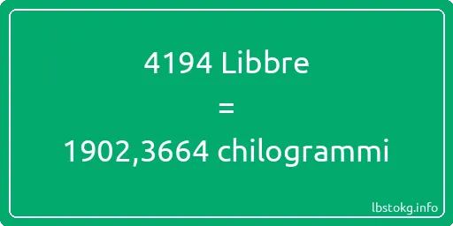 4194 Libbre a chilogrammi - 4194 Libbre a chilogrammi