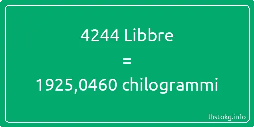 4244 Libbre a chilogrammi - 4244 Libbre a chilogrammi