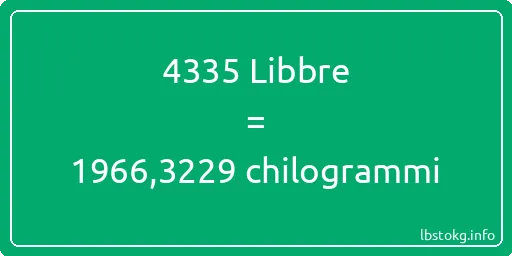 4335 Libbre a chilogrammi - 4335 Libbre a chilogrammi