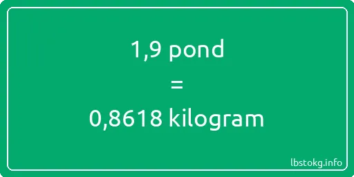 1-9 pond naar kilogram - 1-9 pond naar kilogram