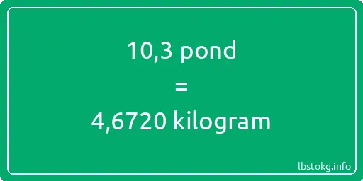 10-3 pond naar kilogram - 10-3 pond naar kilogram