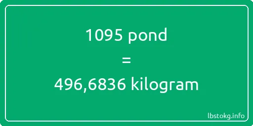 1095 pond naar kilogram - 1095 pond naar kilogram