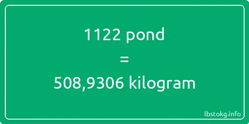 1122 pond naar kilogram - 1122 pond naar kilogram