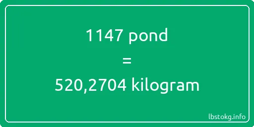 1147 pond naar kilogram - 1147 pond naar kilogram