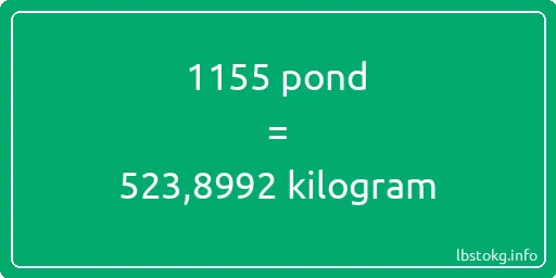 1155 pond naar kilogram - 1155 pond naar kilogram