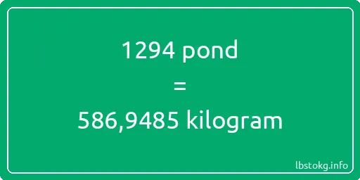 1294 pond naar kilogram - 1294 pond naar kilogram