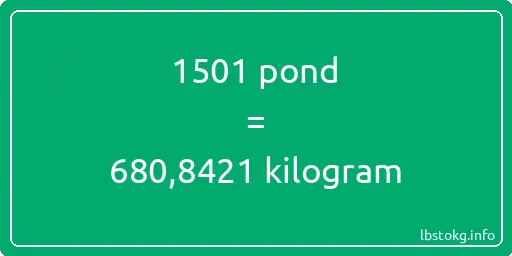 1501 pond naar kilogram - 1501 pond naar kilogram