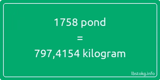 1758 pond naar kilogram - 1758 pond naar kilogram