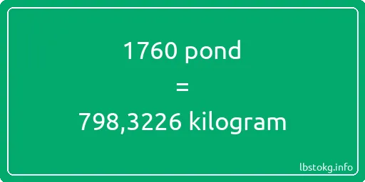 1760 pond naar kilogram - 1760 pond naar kilogram