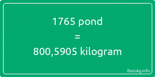 1765 pond naar kilogram - 1765 pond naar kilogram