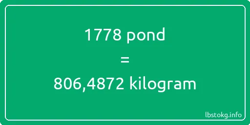 1778 pond naar kilogram - 1778 pond naar kilogram