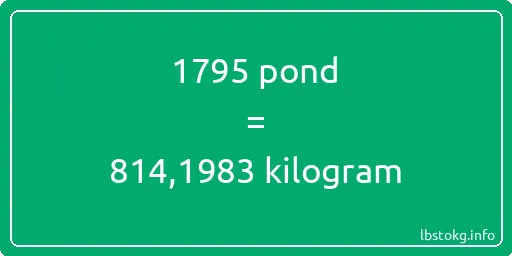 1795 pond naar kilogram - 1795 pond naar kilogram