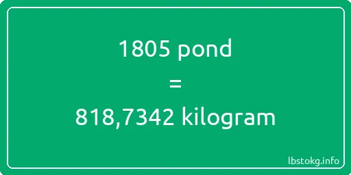 1805 pond naar kilogram - 1805 pond naar kilogram