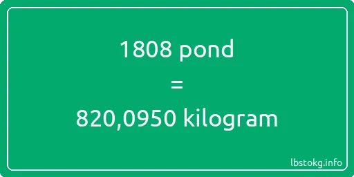 1808 pond naar kilogram - 1808 pond naar kilogram