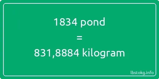 1834 pond naar kilogram - 1834 pond naar kilogram