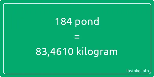 184 pond naar kilogram - 184 pond naar kilogram