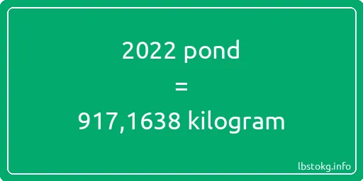 2022 pond naar kilogram - 2022 pond naar kilogram