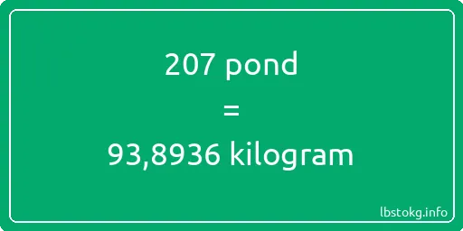 207 pond naar kilogram - 207 pond naar kilogram