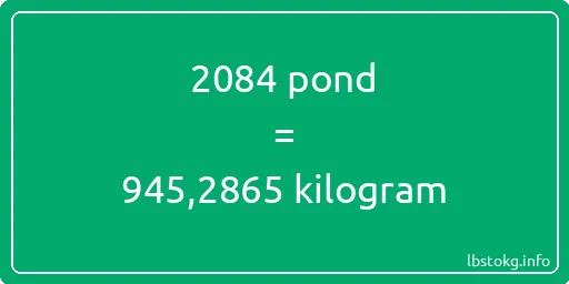 2084 pond naar kilogram - 2084 pond naar kilogram