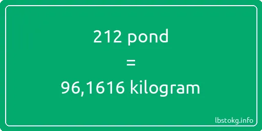 212 pond naar kilogram - 212 pond naar kilogram