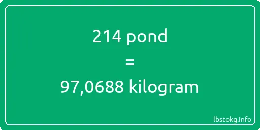 214 pond naar kilogram - 214 pond naar kilogram