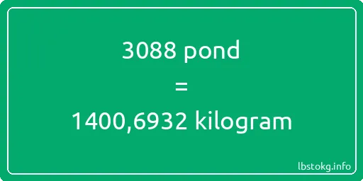 3088 pond naar kilogram - 3088 pond naar kilogram