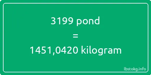 3199 pond naar kilogram - 3199 pond naar kilogram