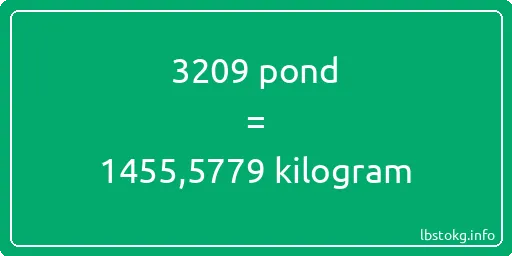 3209 pond naar kilogram - 3209 pond naar kilogram