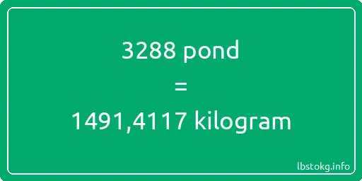 3288 pond naar kilogram - 3288 pond naar kilogram