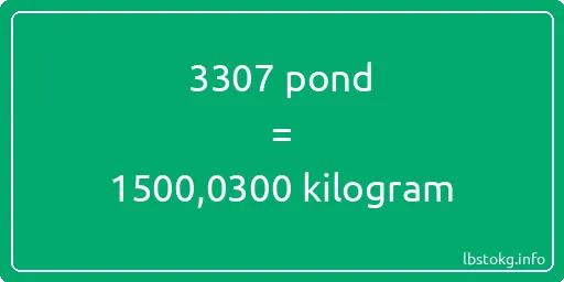 3307 pond naar kilogram - 3307 pond naar kilogram