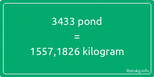 3433 pond naar kilogram - 3433 pond naar kilogram