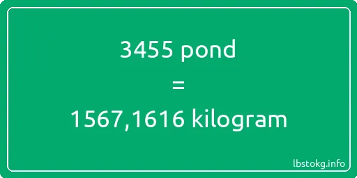 3455 pond naar kilogram - 3455 pond naar kilogram