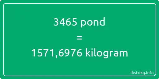 3465 pond naar kilogram - 3465 pond naar kilogram