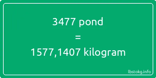 3477 pond naar kilogram - 3477 pond naar kilogram