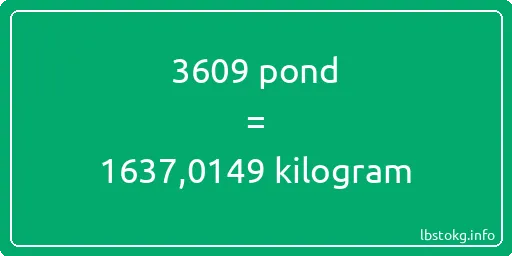 3609 pond naar kilogram - 3609 pond naar kilogram