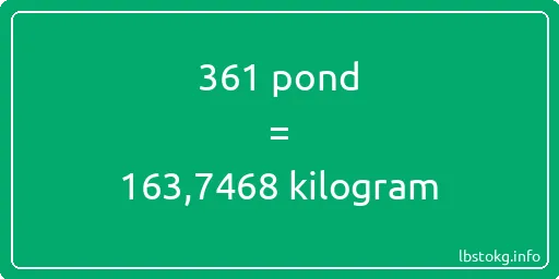 361 pond naar kilogram - 361 pond naar kilogram