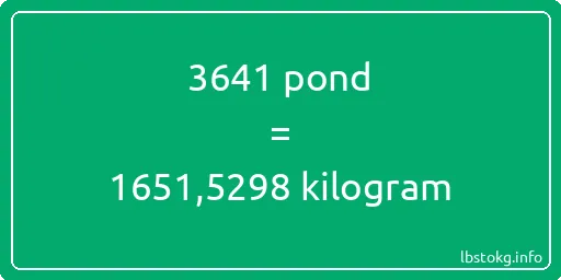 3641 pond naar kilogram - 3641 pond naar kilogram