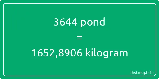 3644 pond naar kilogram - 3644 pond naar kilogram