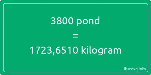 3800 pond naar kilogram - 3800 pond naar kilogram