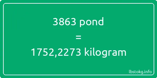 3863 pond naar kilogram - 3863 pond naar kilogram