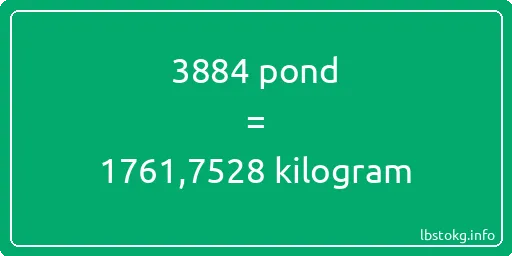 3884 pond naar kilogram - 3884 pond naar kilogram