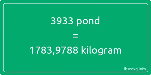 3933 pond naar kilogram - 3933 pond naar kilogram