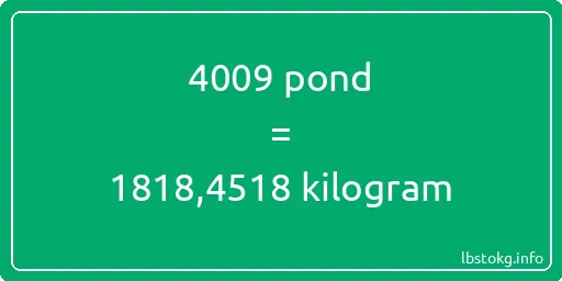 4009 pond naar kilogram - 4009 pond naar kilogram