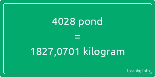 4028 pond naar kilogram - 4028 pond naar kilogram