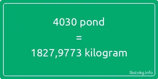 4030 pond naar kilogram - 4030 pond naar kilogram