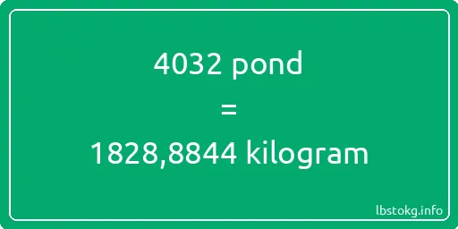 4032 pond naar kilogram - 4032 pond naar kilogram