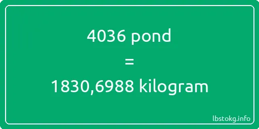 4036 pond naar kilogram - 4036 pond naar kilogram