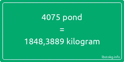 4075 pond naar kilogram - 4075 pond naar kilogram