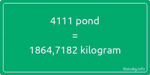 4111 pond naar kilogram - 4111 pond naar kilogram