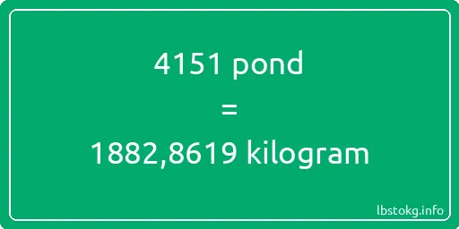 4151 pond naar kilogram - 4151 pond naar kilogram